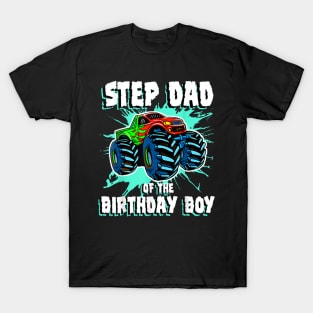 Step Dad Of The Birthday Boy Monster Truck Birthday Party T-Shirt